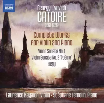 Complete Works For Violin And Piano