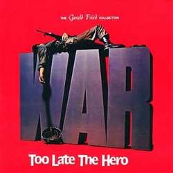Album Gerald Fried: Too Late The Hero