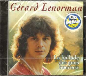 CD Gérard Lenorman: La Ballade Des Gens Heureux