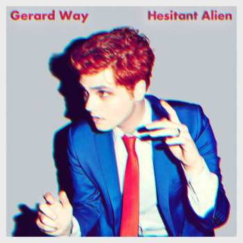 LP Gerard Way: Hesitant Alien