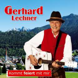 Album Gerhard Lechner: Kommt Feiert Mit Mir