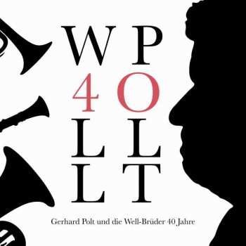 CD Gerhard Polt: 40 Jahre