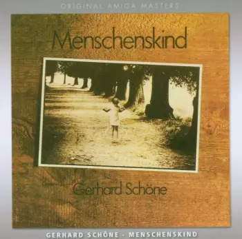 Gerhard Schöne: Menschenskind
