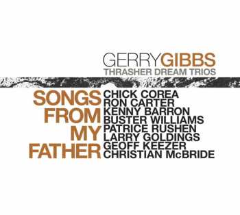 2CD Gerry Gibbs Thrasher Dream Trio: Songs From My Father: The Music Of Terry Gibbs