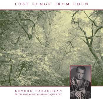 Album Gevorg Dabaghyan: Lost Songs From Eden