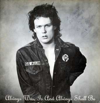 Album GG Allin: Always Was, Is And Always Shall Be