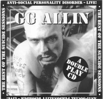 Anti-Social Personality Disorder - Live! (The Best Of The Suicide Sessions)