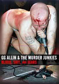 DVD GG Allin & The Murder Junkies: Blood, Shit, And Fears
