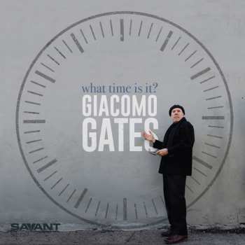 CD Giacomo Gates: What Time Is It?