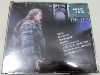 Abao Olbe 06/07: 55 Temporada De Opera De La Abao = 55 Olberen Opera Denboraldia: Tosca / Rigoletto / Tannhäuser / Oberto, Conte Di San Bonifacio / I Capuleti E I Montecchi / Dialogues Des Carmélites / Die Zauberflöte