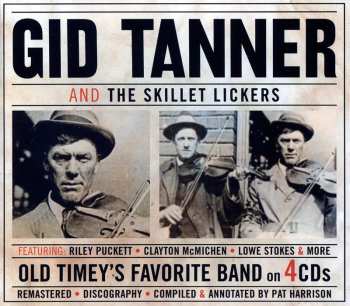 Album Gid Tanner & His Skillet Lickers: Gid Tanner And The Skillet Lickers