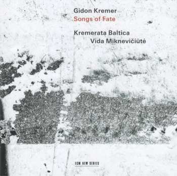 CD Gidon Kremer: Songs Of Fate