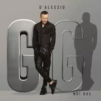 Gigi D'Alessio: Noi Due