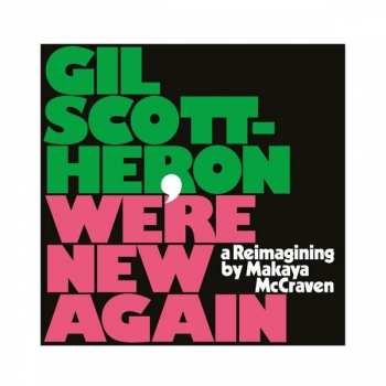 Album Makaya McCraven: We're New Again (A Reimagining By Makaya McCraven)