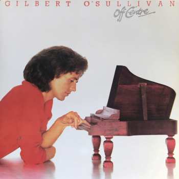 Álbum Gilbert O'Sullivan: Off Centre