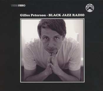 CD Gilles Peterson: Black Jazz Radio