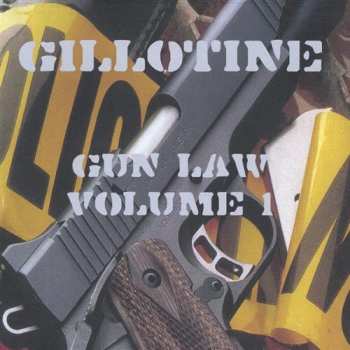 Album Gillotine: Gun Law