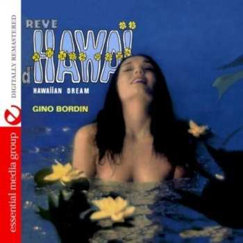 Album Gino Bordin: Rêve D'Hawaï
