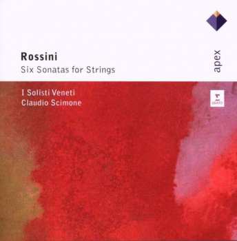 CD Gioacchino Rossini: Six Sonatas For Strings