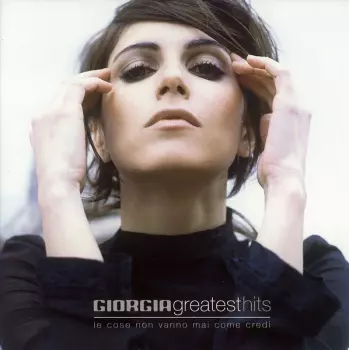 Greatest Hits (Le Cose Non Vanno Mai Come Credi)