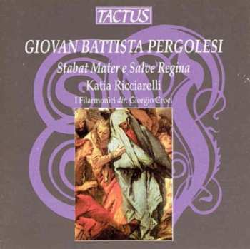 Album Giovanni Battista Pergolesi: Stabat Mater e Salve Regina