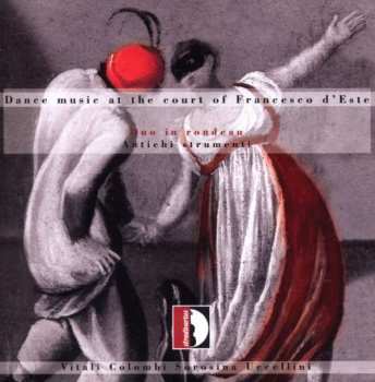 Album Giovanni Battista Vitali: Duo In Rondeau - Tanzmusik Am Hofe Francescos D'este