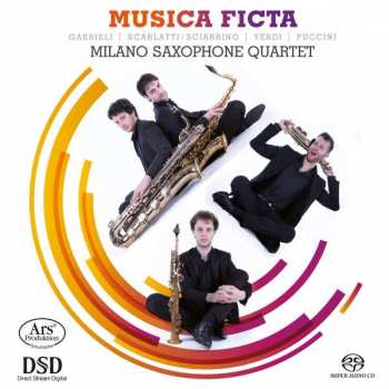 SACD Milano Saxophone Quartet: Musica Ficta