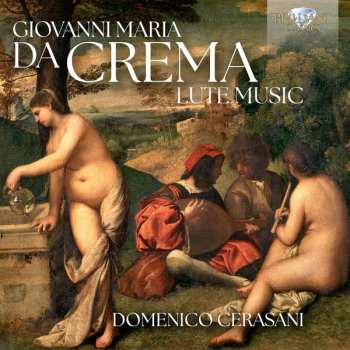 Album Giovanni Maria Da Crema: Lute Music