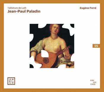 CD Giovanni Paolo Paladino: Tablature De Luth