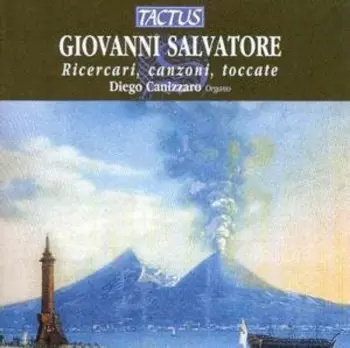 Ricercari, Canzoni, Toccate