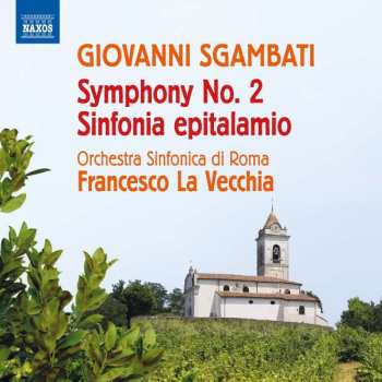 CD Francesco La Vecchia: Symphony No. 2 • Sinfonia Epitalamio