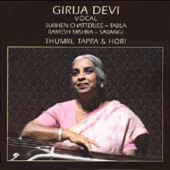 Album Girija Devi: Thumri, Tappa & Hori 