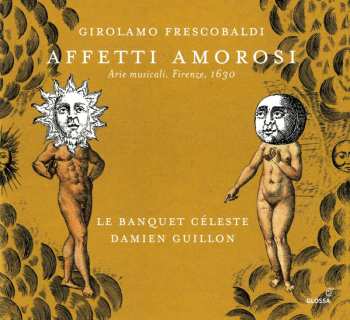 CD Girolamo Frescobaldi: Affetti Amorosi
