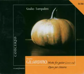 Works For Guitar (2002 - 2004) = Opere Per Chitarra