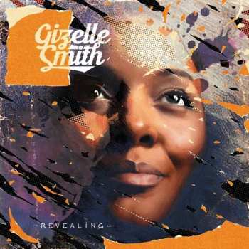 LP Gizelle Smith: Revealing