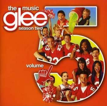 Album Glee Cast: Glee: The Music, Season Two, Volume 5