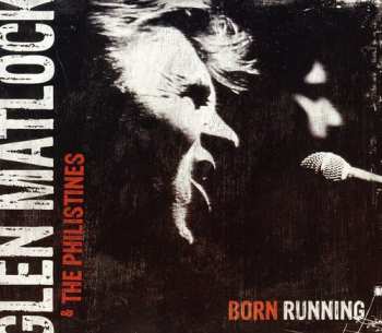 Album Glen Matlock & The Philistines: Born Running