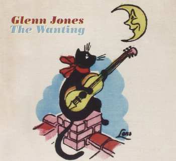 CD Glenn Jones: The Wanting