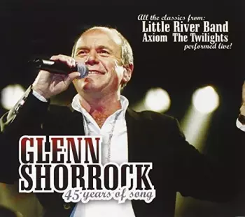 Glenn Shorrock: 45 Years Of Song