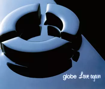 Globe: Love Agains