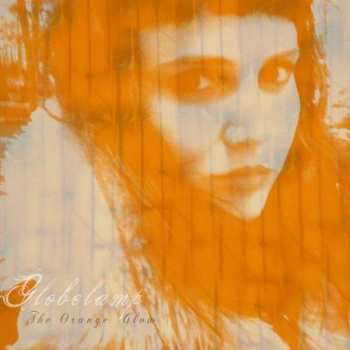 Album Globelamp: The Orange Glow