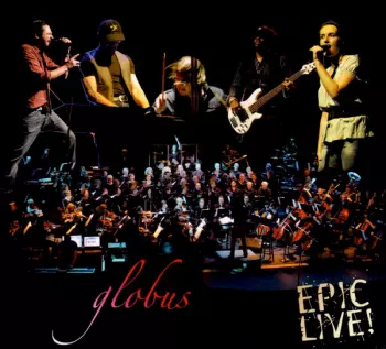 Globus: Epic Live!