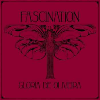 LP Gloria Endres de Oliveira: Fascination