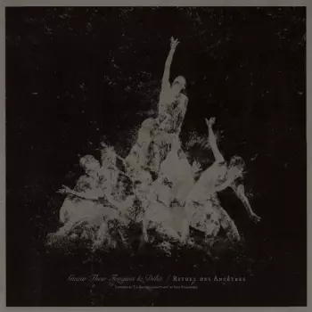 Gnaw Their Tongues: Rituel Des Ancêtres