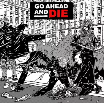 Go Ahead And Die