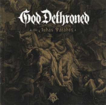 CD God Dethroned: The Judas Paradox