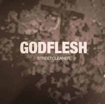 LP Godflesh: Streetcleaner