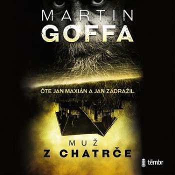 Album Goffa Martin: Muž Z Chatrče