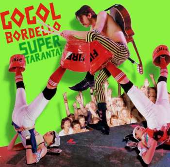 CD Gogol Bordello: Super Taranta!