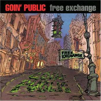 Album Goin' Public: Free Exchange